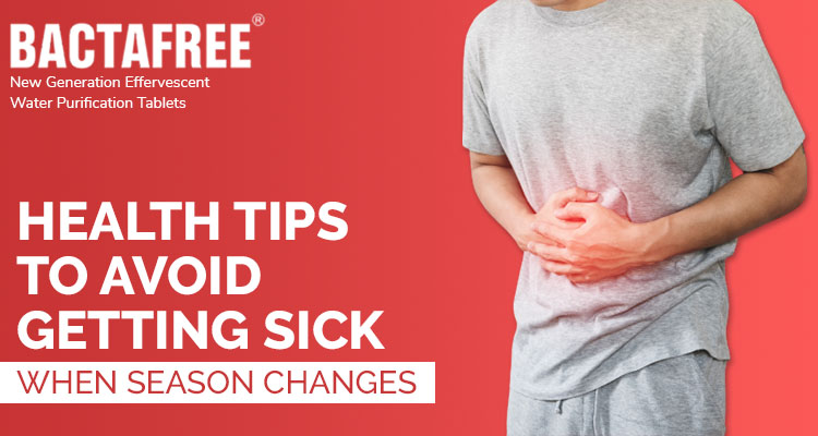Health Tips To Avoid Getting Sick When The Seasons Change
